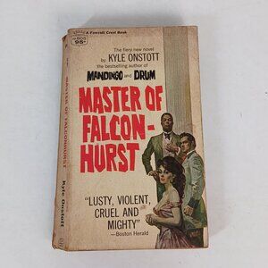 Master Of Falconhurst by Kyle Onstott 1960s Paperback Fawcett